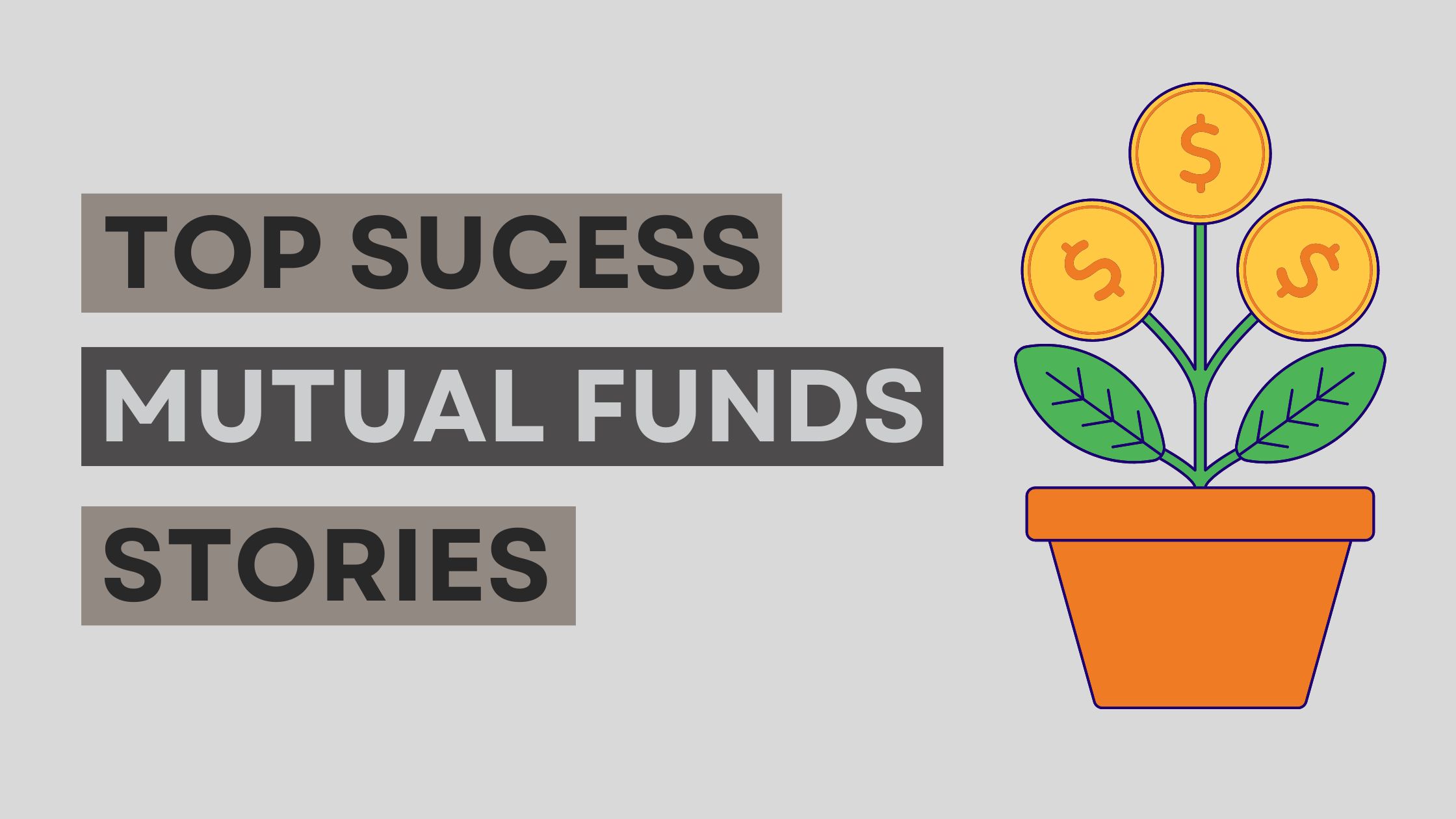 Mutual Fund Success Stories