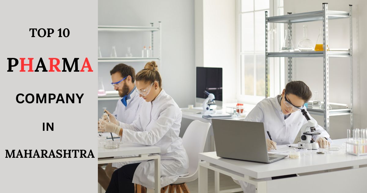 Top 10 Pharma Companies in Maharashtra